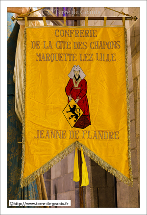 La bannière de la Confïrérie de la cité des Chapons Jeanne de Flandre - MARQUETTE-LEZ-LILLE (F)